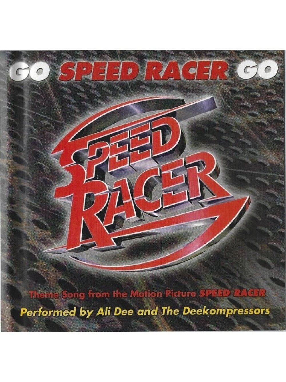 Go Speed Racer Go Ali Dee The Deekompressors Theme Song CD 2 Tracks